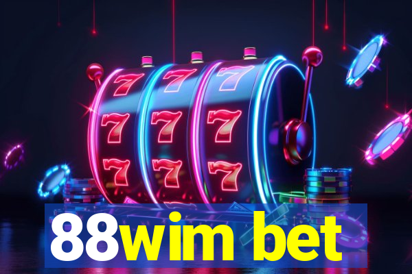 88wim bet